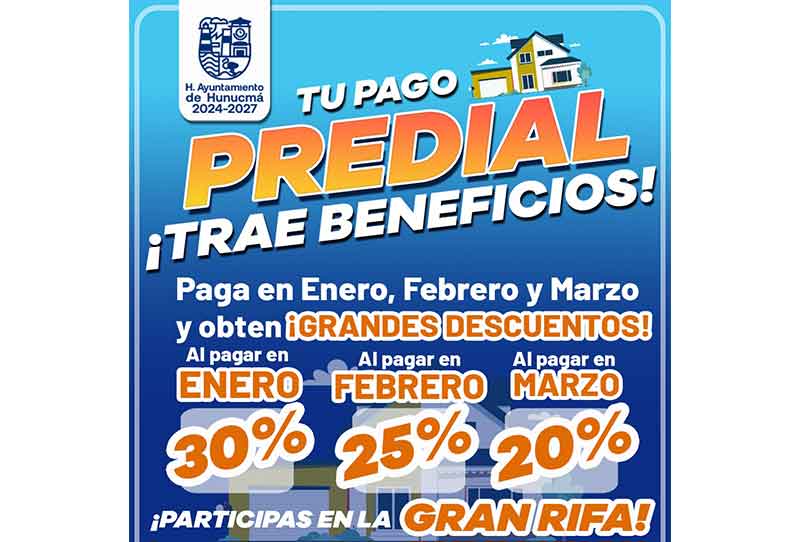 Pagar el predial en Hunucmá trae beneficios